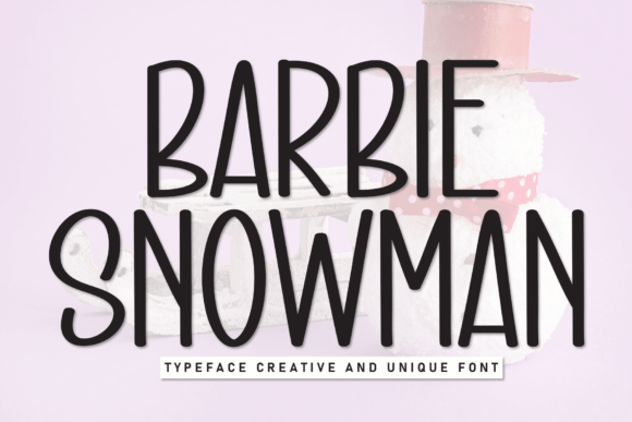 Barbie Snowman: A Playful Display Font for Modern Web Design