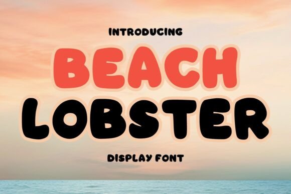 Beach Lobster: The Perfect Display Font for Sunny Brand Identity