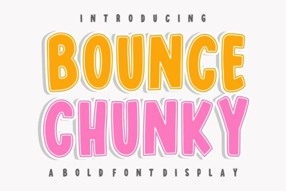 Bounce Chunky: The Playful Typeface for Bold Brand Identities