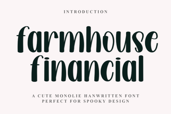 Farmhouse Financial: A Creative Typeface for Warm Web Experiences