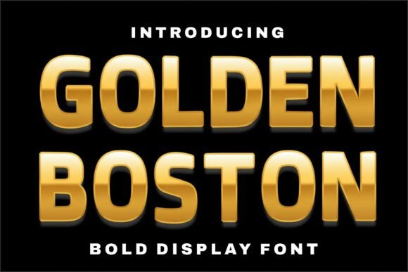 Golden Boston: The Premium Display Typeface for Bold Campaigns