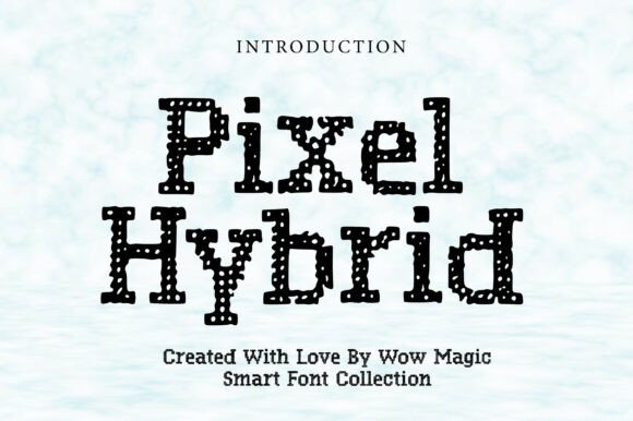 Pixel Hybrid: The Bold Display Typeface for Handmade Labels and Shop Branding