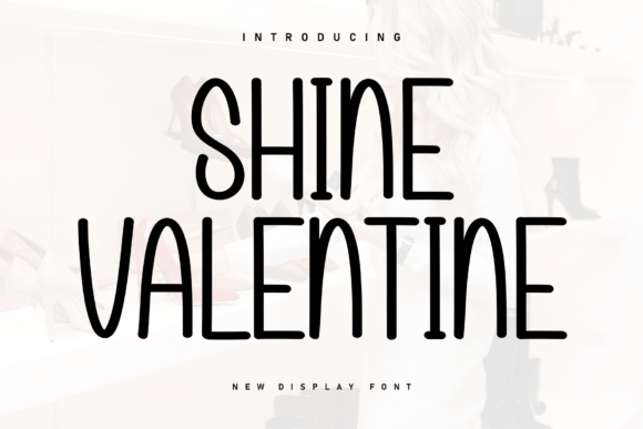 Shine Valentine: A Handwritten Display Font for Cozy Editorial Design