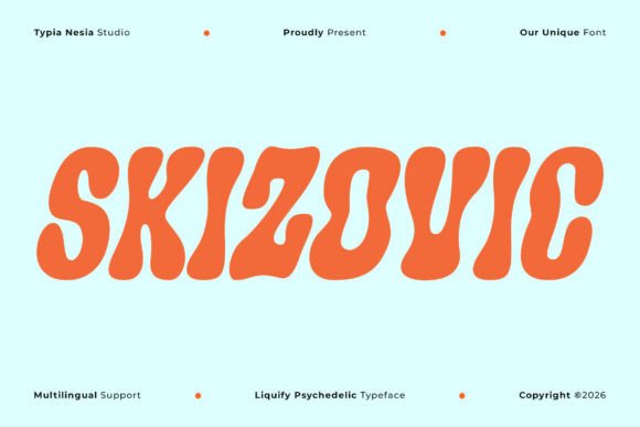 Skizovic: The Psychedelic Display Font for Modern Editorial Design