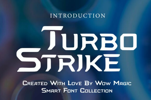 Turbo Strike: The Bold Typeface That Elevates Small Business Branding