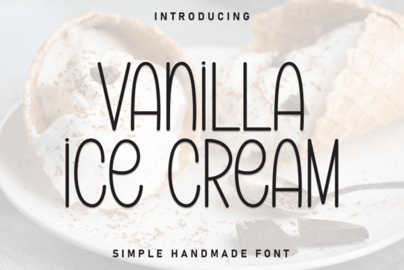 Vanilla Ice Cream: The Handwritten Font That Elevates Your Brand