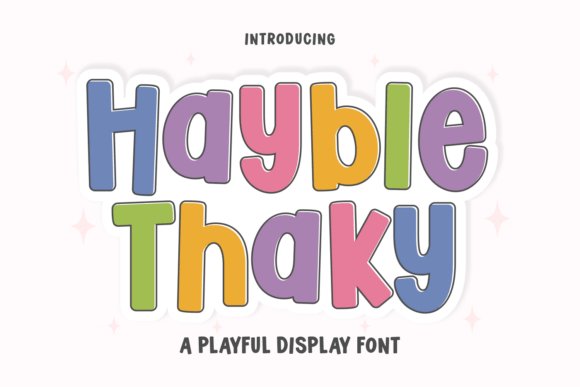 Why Hayble Thaky Became My Go-To Display Typeface for Campaign Launches